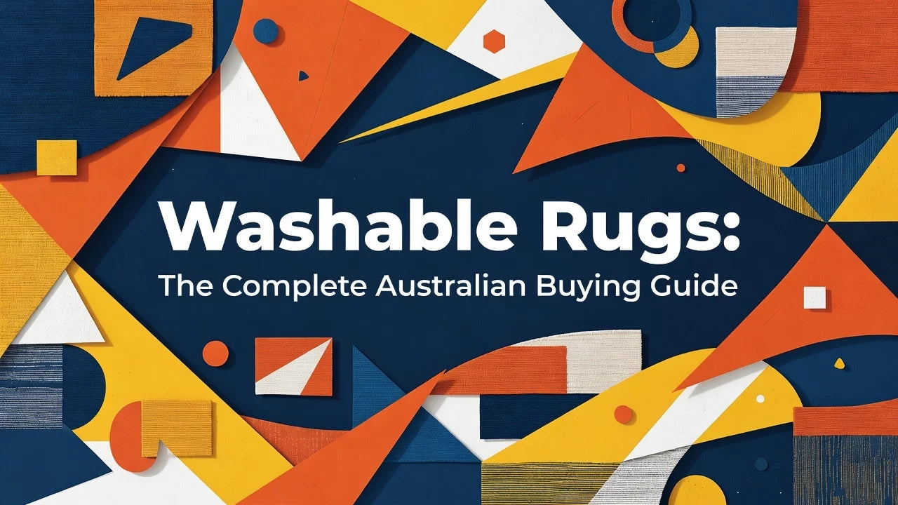 Professional header image for list-based article: Washable Rugs: The Complete Australian Buying Guide